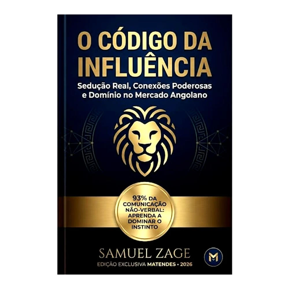 Ebook “O Código da Influência” – Sedução, Comunicação e Poder no Mercado Angolano